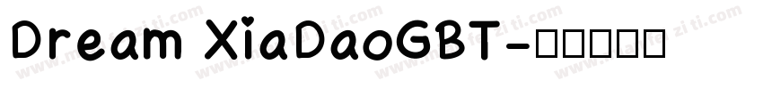 Dream XiaDaoGBT字体转换